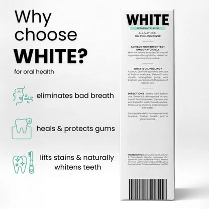 WHITE™ Oil Pulling Rinse
